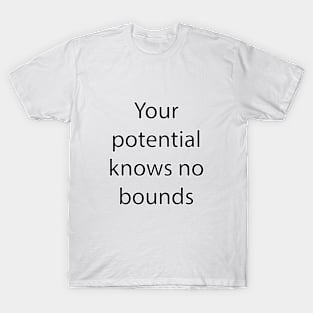 Inspirational Quote 13 T-Shirt